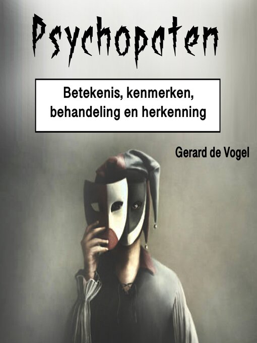 Title details for Psychopaten by Gerard de Vogel - Available